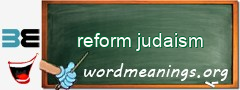 WordMeaning blackboard for reform judaism